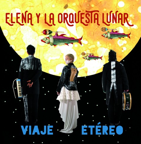 Viaje etéreo con Elena y la Orquesta Lunar 