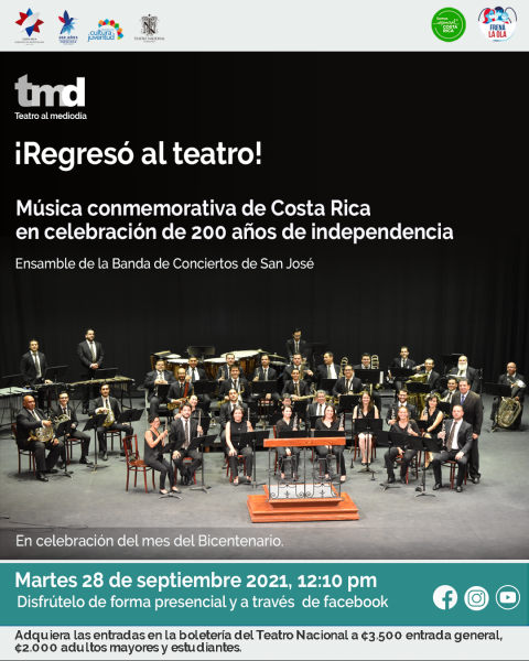 El mes del bicentenario un Ensamble de la Banda de Conciertos de San José presenta un concierto con música conmemorativa